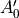 A'_0