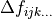 \Delta f_{ijk...}