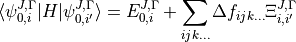 \langle \psi^{J,\Gamma}_{0,i} | H |\psi^{J,\Gamma}_{0,i'} \rangle = E^{J,\Gamma}_{0,i} + \sum_{ijk...} \Delta f_{ijk...} \Xi_{i,i'}^{J, \Gamma}