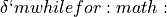 \delta`m while for :math: