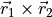 \vec{r}_1\times \vec{r}_2