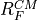 R_F^{CM}