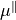 \mu^{\parallel}