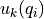 u_{k}(q_i)