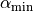 \alpha_{\rm min}