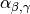 \alpha_{\beta,\gamma}
