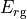 E_{r{\rm g}}