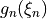 g_n({\xi_n})