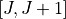 [J,J+1]