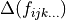 \Delta(f_{ijk \ldots})
