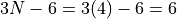 3N - 6 = 3(4) - 6 = 6