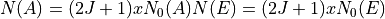 N(A) = (2J+1) x N_0(A)
 N(E) = (2J+1) x N_0(E)