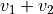 v_1+v_2