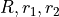 R, r_1, r_2