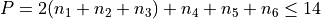 P = 2(n_1 + n_2 + n_3) + n_4 + n_5 + n_6 \leq 14