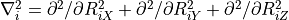 \nabla^2_i = \partial ^2 / \partial R_{iX}^2 +
\partial ^2 / \partial R_{iY}^2  + \partial ^2 / \partial R_{iZ}^2