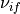 \nu_{if}