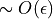 \sim O(\epsilon)