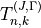 T_{n,k}^{(J,\Gamma)}