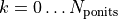 k=0\ldots N_{\rm ponits}