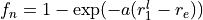 f_n = 1 - \exp(-a(r_1^l - r_e))