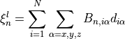 \xi_n^l = \sum_{i=1}^N \sum_{\alpha=x,y,z} B_{n,i \alpha} d_{i \alpha}