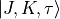 |J,K,\tau\rangle