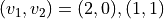 (v_1,v_2) = (2,0), (1,1)